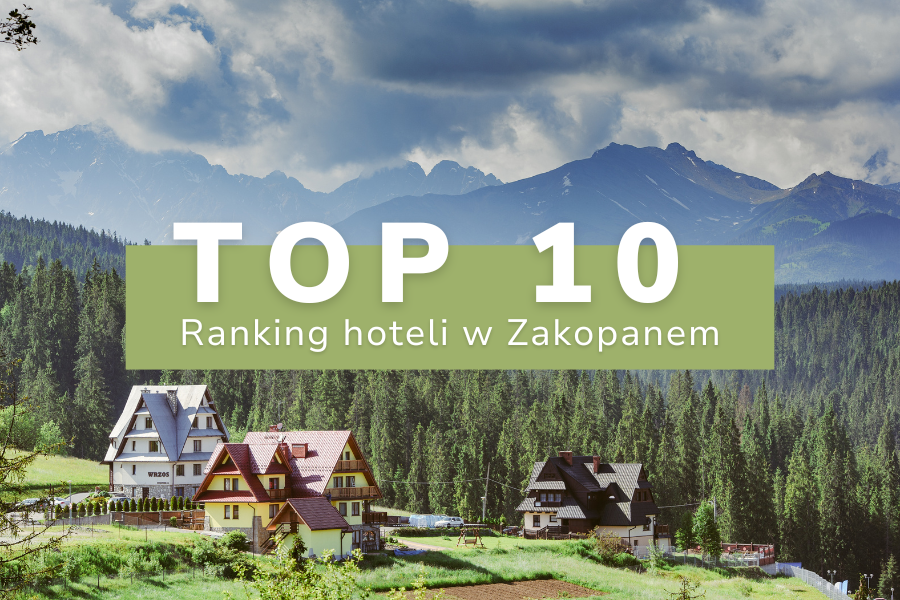 Ranking hoteli Zakopane - Top 10